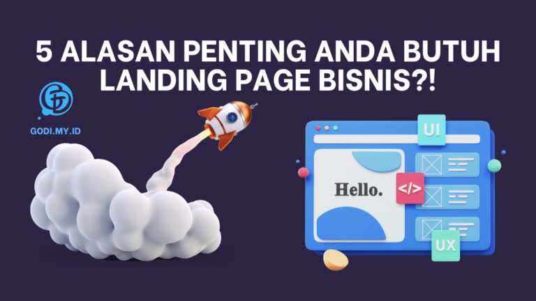 Awas 5 Alasan Anda Butuh Landing Page Bisnis?!